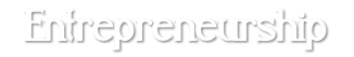 Entrepreneurship